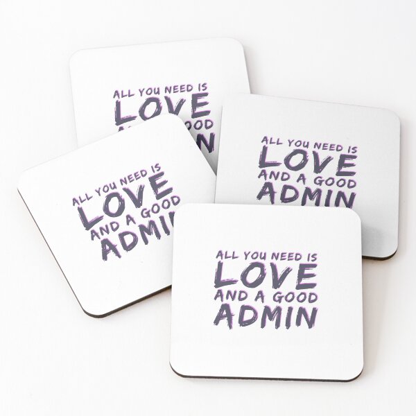 Item preview, Admin all you need is love and a good admin designed and sold by TheAAShop.