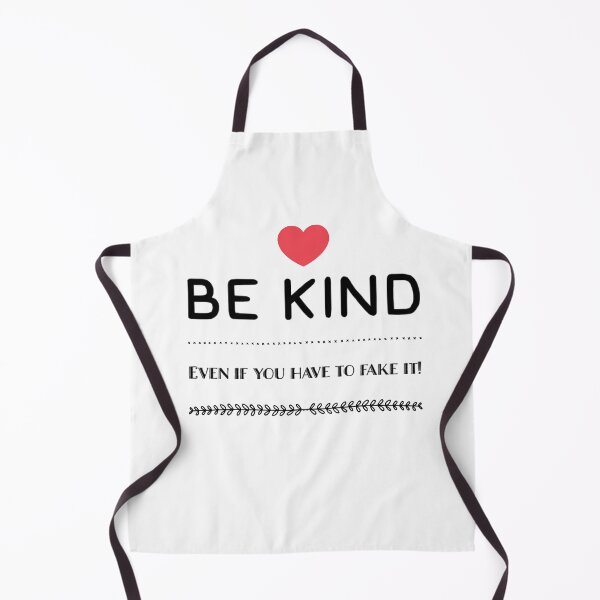 Item preview, Be kind even if you have to fake it designed and sold by TheAAShop.