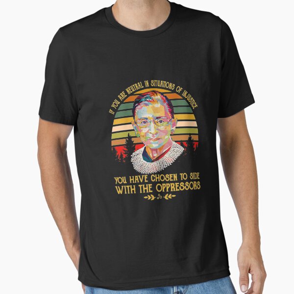 Artikel-Vorschau von Notorisches Rbg-T-Shirt - Notorisches RBG - Wenn Sie in Situationen des ungerechten T-Shirts neutral sind, designt und verkauft von RBG1933Tee.