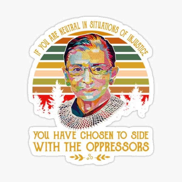 Artikel-Vorschau von Notorisches Rbg-T-Shirt - Notorisches RBG - Wenn Sie in Situationen des ungerechten T-Shirts neutral sind, designt und verkauft von RBG1933Tee.