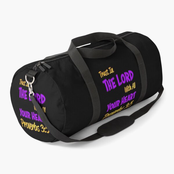 Proverbs 3:5 | Bible Verse Quote | Christian | Trust In The Lord with All Your Heart Duffle Bag