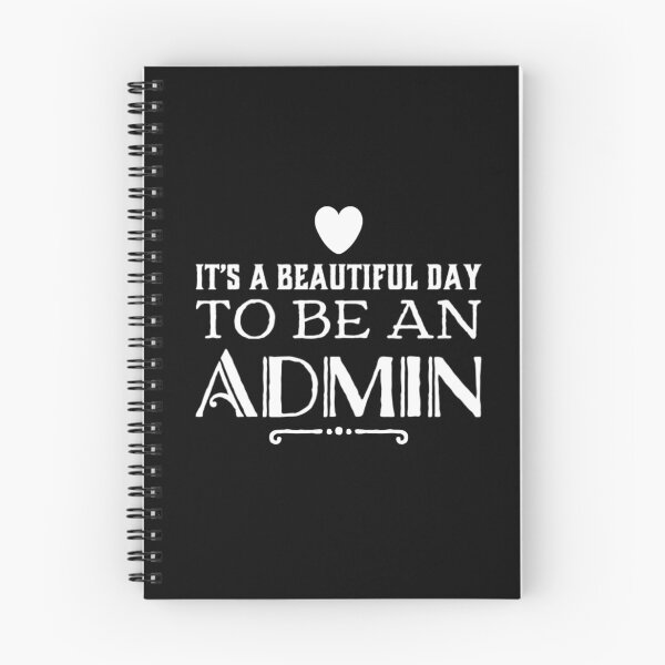 Item preview, It's a beautiful day to be an admin designed and sold by TheAAShop.