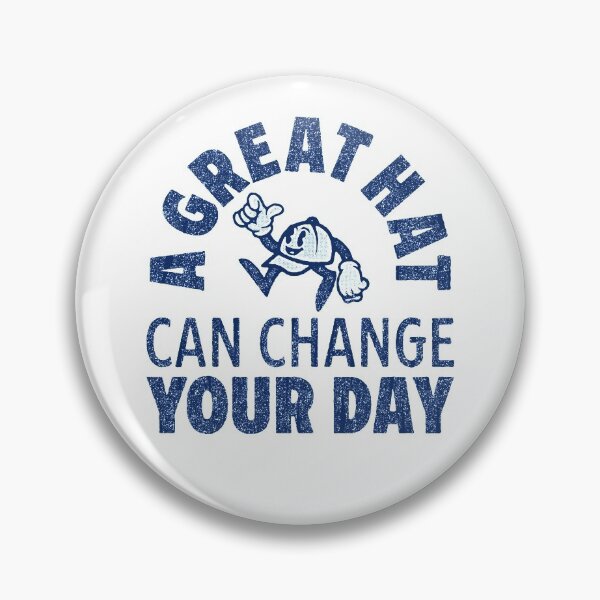 Item preview, A Great Hat Can Change Your Day designed and sold by Chai Jeffery.