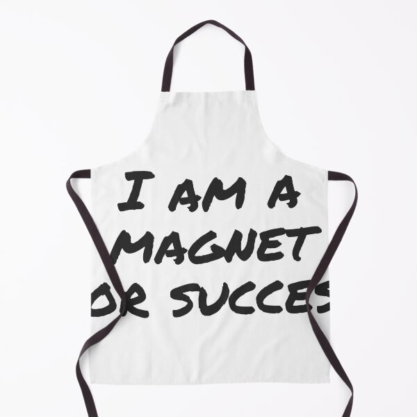 Item preview, I am a Magnet for Success designed and sold by DuchessPier.