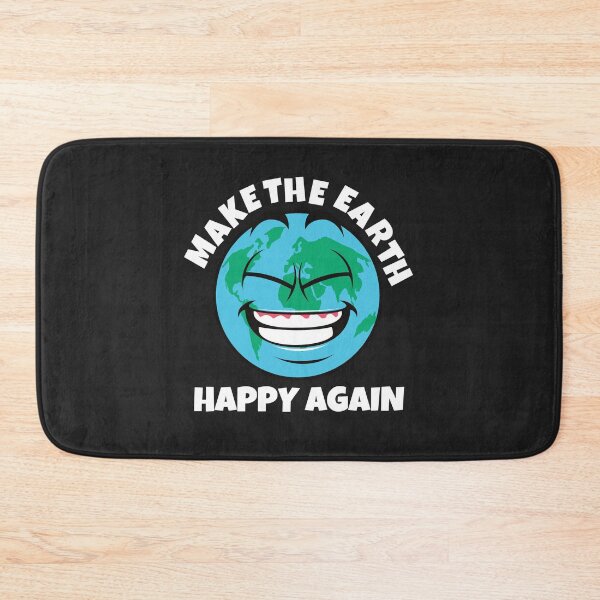 Item preview, Make the earth happy again designed and sold by MohitJain1109.
