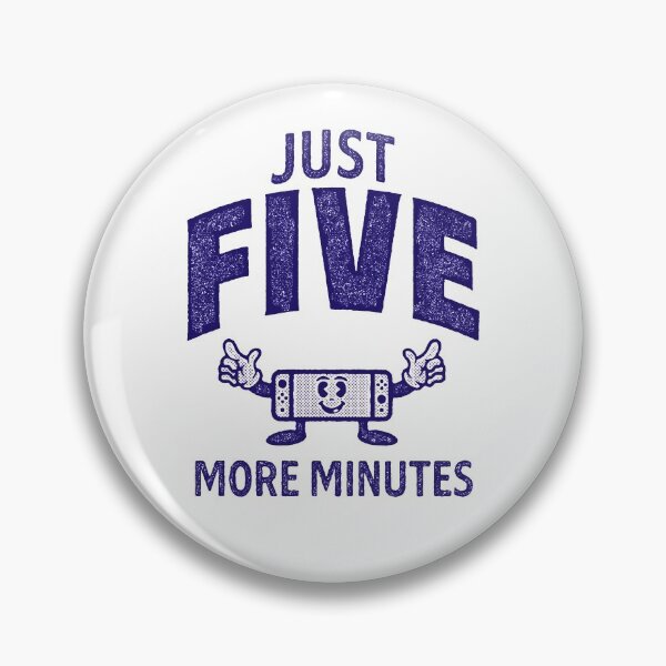 Item preview, Just Five More Minutes designed and sold by Chai Jeffery.