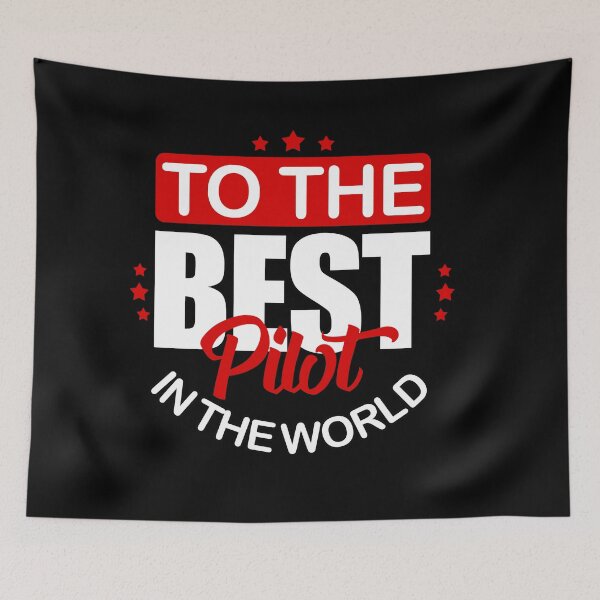 Item preview, To the best pilot in the world. Good guy, happy man! designed and sold by Cristian Stefan.
