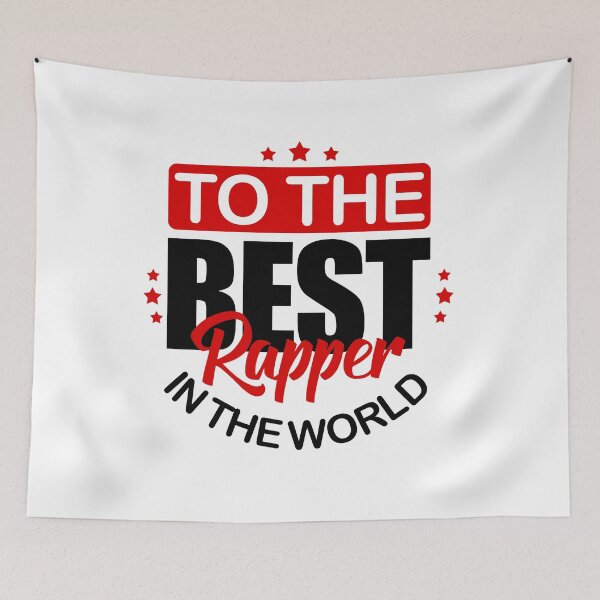 Item preview, To the best rapper in the world. Good guy, happy man! designed and sold by Cristian Stefan.