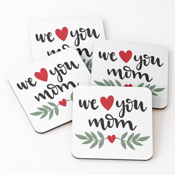 Item preview, We love you mom design designed and sold by The Merch.