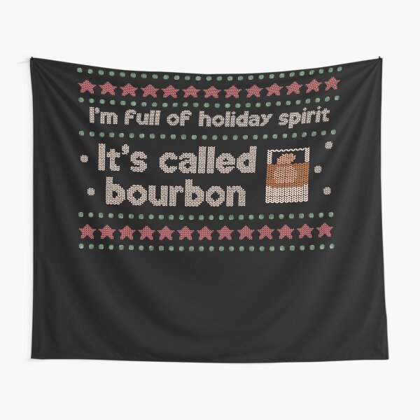 Item preview, Funny I’m full of holiday spirit, it’s called bourbon ugly Christmas sweater christmask designed and sold by JokeGysen.