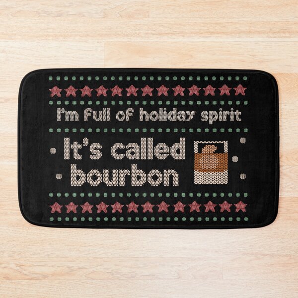 Item preview, Funny I’m full of holiday spirit, it’s called bourbon ugly Christmas sweater christmask designed and sold by JokeGysen.