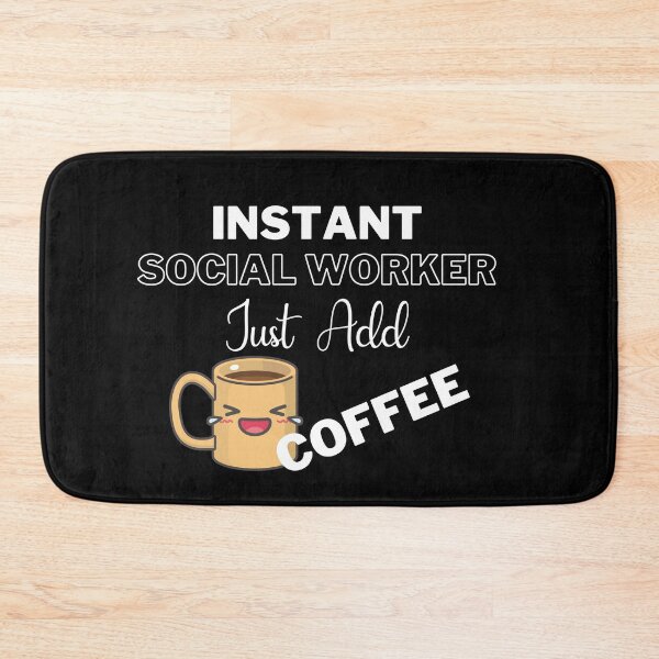 Item preview, Instant Social Worker Just Add Coffee On Black | Instant People designed and sold by SerendipityNow.