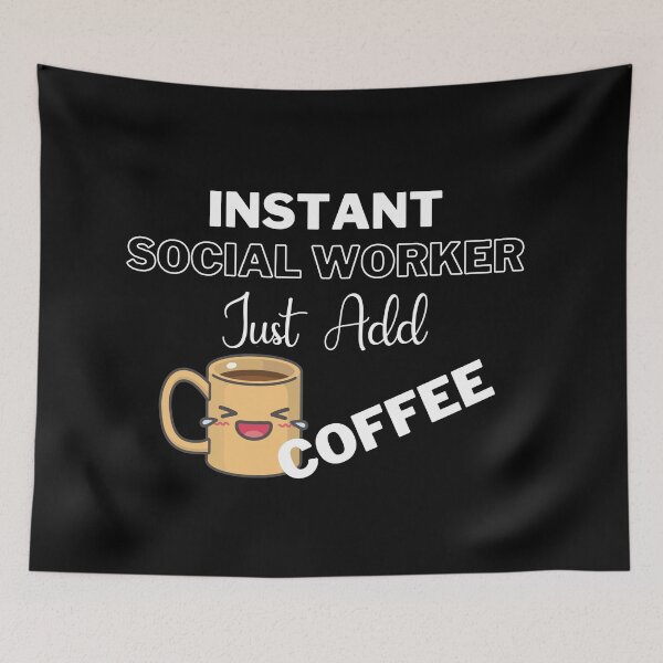Item preview, Instant Social Worker Just Add Coffee On Black | Instant People designed and sold by SerendipityNow.