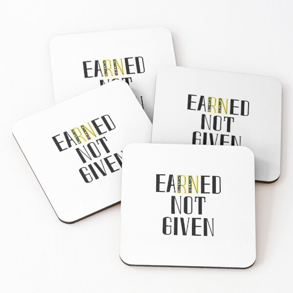 Item preview, EaRNed Not Given designed and sold by FunDayze.