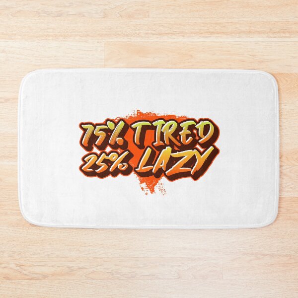 Item preview, tired_lazy designed and sold by AdultHumourTees.