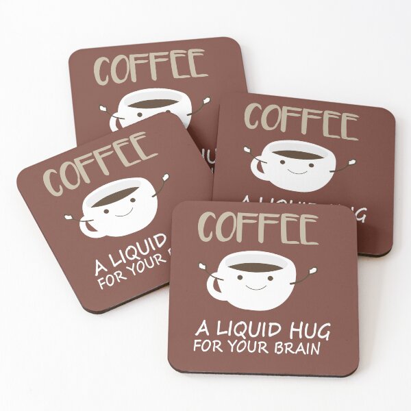 Item preview, COFFEE, A LIQUID HUG FOR YOUR BRAIN designed and sold by jdrip.