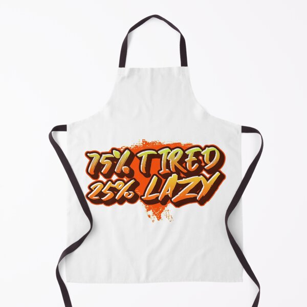 Item preview, tired_lazy designed and sold by AdultHumourTees.