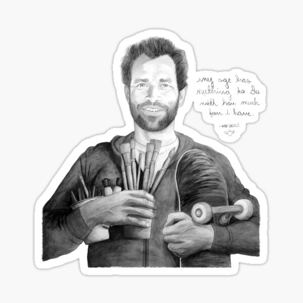 Mark Gonzales - The Gonz - "My Age has Nuthin to do with How Much Fun I have" Sticker