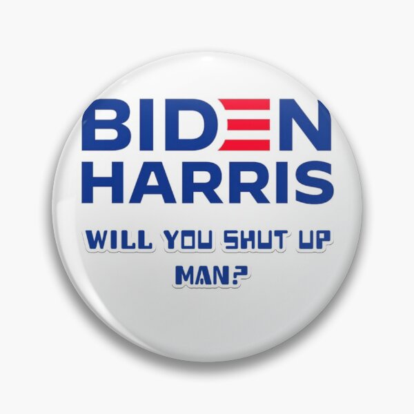 Item preview, Biden Harris Will you shut up man? designed and sold by Designer-Jay.