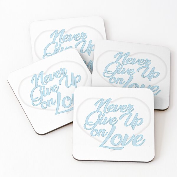 Item preview, Never Give Up On Love designed and sold by thedvguy.