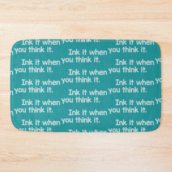 Item preview, Ink it when you think it designed and sold by Inspireaglow.