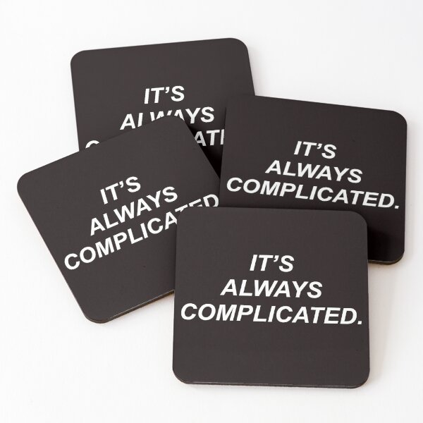 Item preview, It's always complicated designed and sold by BusyMonkeys.