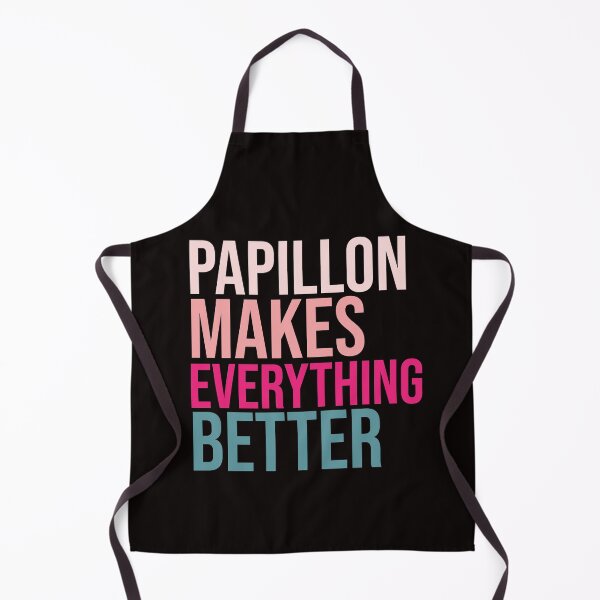 Item preview, PAPILLON Dogs make everything better designed and sold by amrmab.