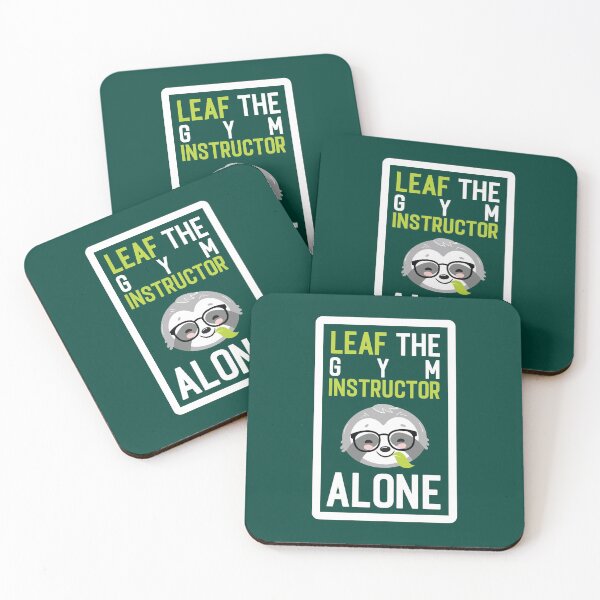 Item preview, Funny Gym Instructor Pun - Leaf me Alone - Gifts for Gym Instructors designed and sold by betternotes.