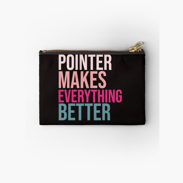 Item preview, POINTER Dogs make everything better designed and sold by amrmab.