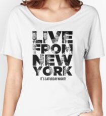 Live From New York, It's Saturday Night - Saturday Night Live Women's Relaxed Fit T-Shirt