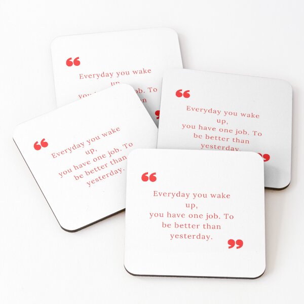 Item preview, Everyday you wake up, you have one job. To do better than yesterday. designed and sold by Trend Shopping.
