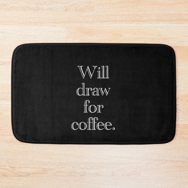 Item preview, Will draw for coffee designed and sold by Sarah-Wilde.