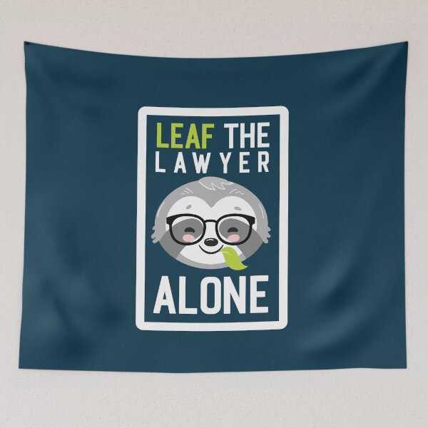 Aperçu de l'œuvre Funny Lawyer Pun - Leaf me Alone - Gifts for Lawyers créée et vendue par betternotes.