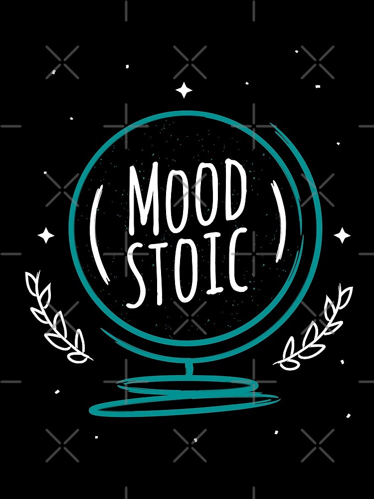 MOOD STOIC by iBruster