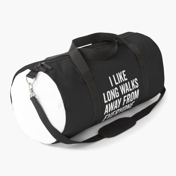 Item preview, Long Walks Away From Everyone Offence Quote designed and sold by quarantine81.
