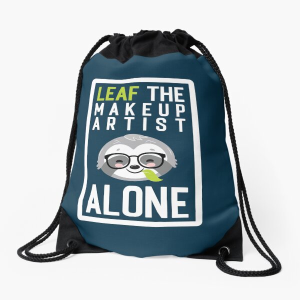 Artikel-Vorschau von Funny Makeup Artist Pun - Leaf me Alone - Gifts for Makeup Artists, designt und verkauft von betternotes.