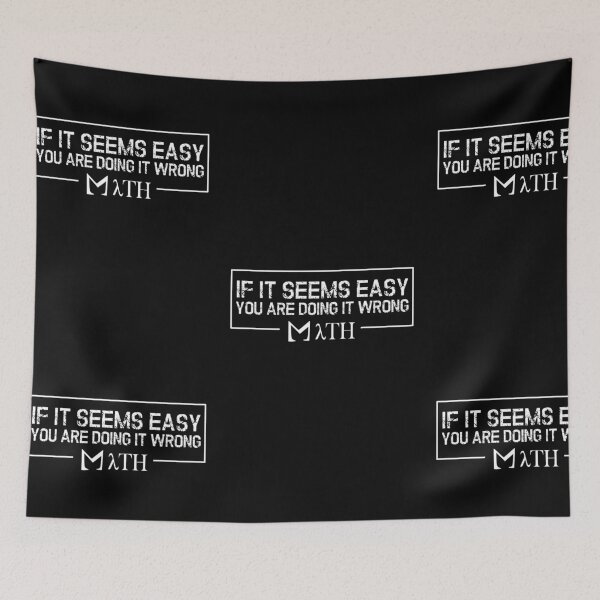 Item preview, Math if seems easy yor are doing it wrong designed and sold by designMarks.