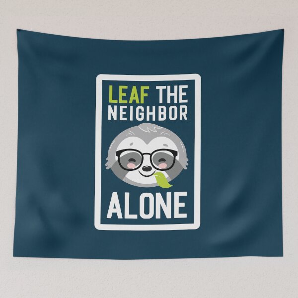Item preview, Funny Neighbor Pun - Leaf me Alone - Gifts for Neighbors designed and sold by betternotes.