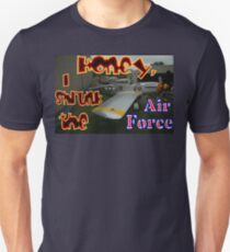 Honey, I Shrunk The Air Force, Tyabb 2012 Unisex T-Shirt