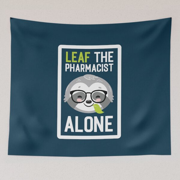 Item preview, Funny Pharmacist Pun - Leaf me Alone - Gifts for Pharmacists designed and sold by betternotes.