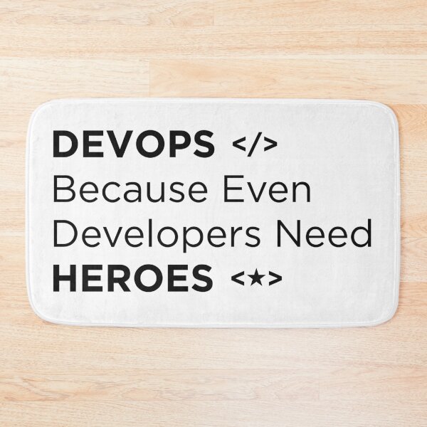 Item preview, Devops Because even developers need Heroes designed and sold by Vibe by Flow.