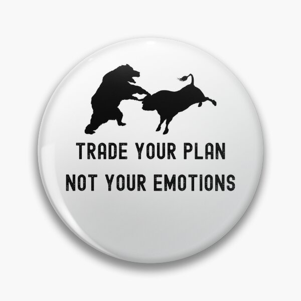 Item preview, trade your plan not your emotions designed and sold by FourNuns.