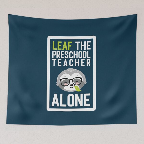 Item preview, Funny Preschool Teacher Pun - Leaf me Alone - Gifts for Preschool Teachers designed and sold by betternotes.