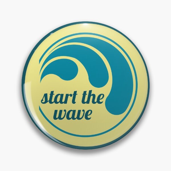 Item preview, Start the Wave designed and sold by hashnan21.