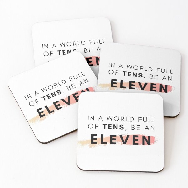 Item preview, In A World Full Of Tens, Be An Eleven!Self Love!  designed and sold by Nxt-Lvl-Awesome.