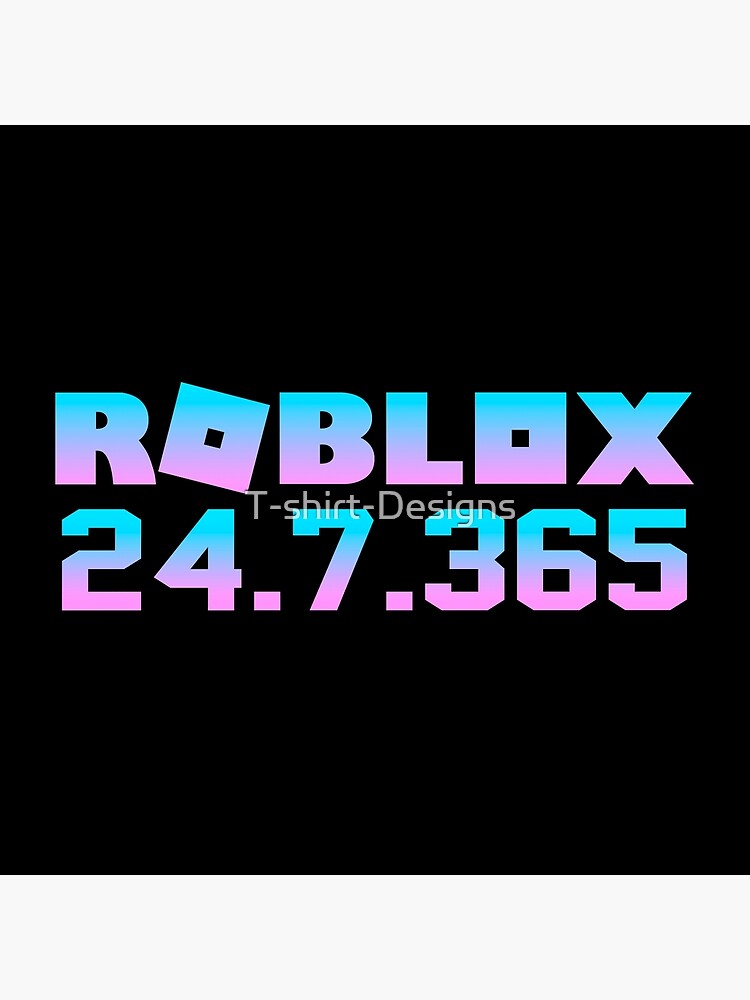 Roblox Bubblegum 24 7 365 Days Art Board Print By T Shirt Designs Redbubble