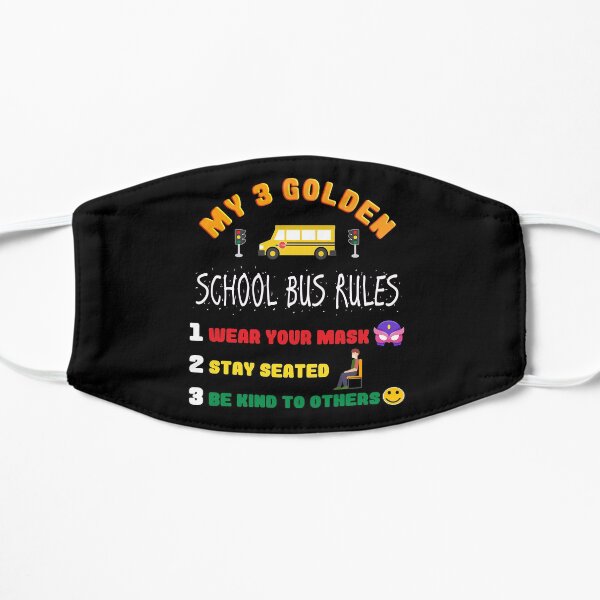Cadeau drôle de chauffeur d'autobus scolaire mes 3 règles d'or Masque sans plis
