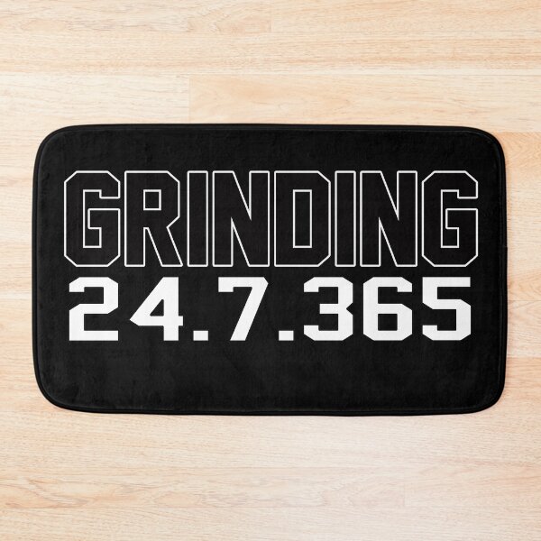 Item preview, Grinding 24/7 365 Days designed and sold by T-shirt-Designs.