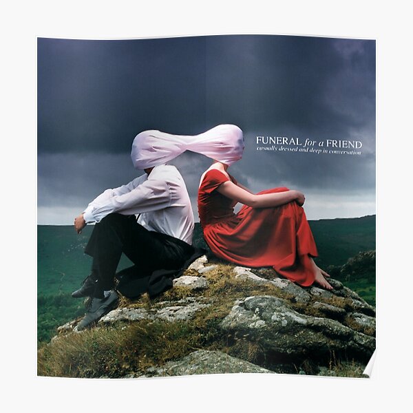 "Funeral for a Friend Casually Dressed & Deep in Conversation