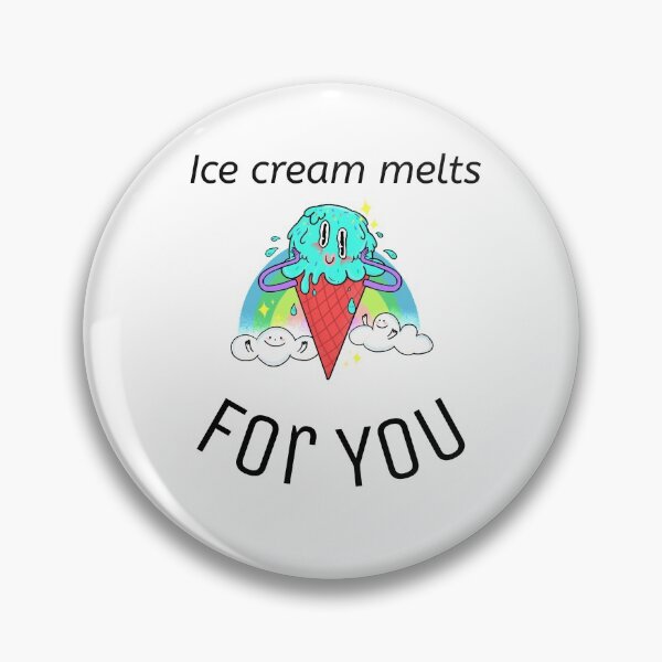 Item preview, Ice cream melts for you, darling!  designed and sold by malkhteb.